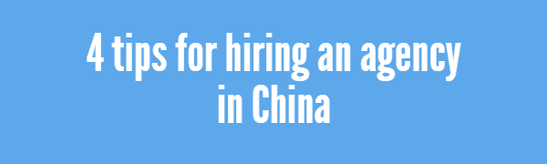 Tips for hiring a China agency header